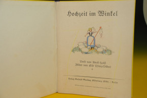 Wedding in the angle * Adolf Holst, Else Wenz Vietor * publishing house Stalling Oldenburg 1934
