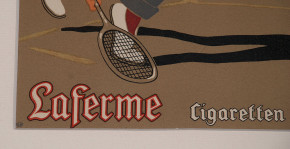 Laferme Cigaretten posters * sports Cigarette Tennis * at 1900